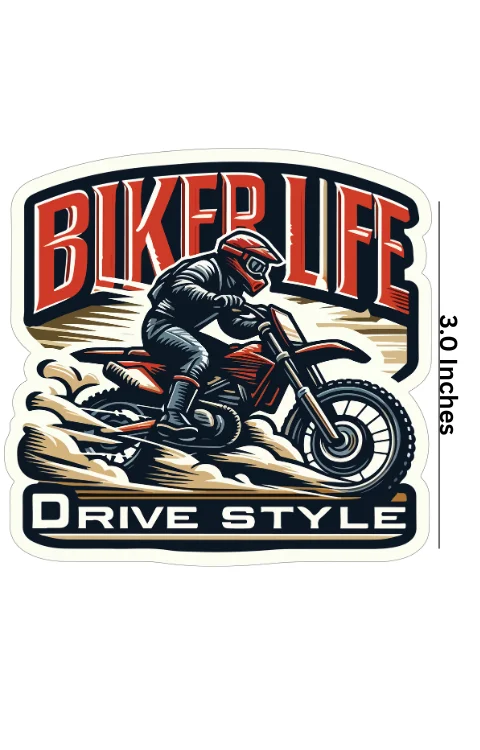 Biker Life Drive Style Universal Sticker | Made In Premium Gloss Vinyl With FPF(Fade Protection Film), Water Proof, Precut Sticker, Pack Of 1
